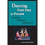 Dancing from Past to Present: Nation, Culture, Identities (Studies in Dance History)