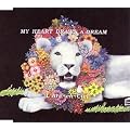 MY HEART DRAWS A DREAM