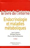 Le livre de l interne : Endocrinologie et maladies métaboliques