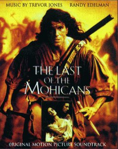 The Last Of The Mohicans - Original Motion Picture Soundtrack