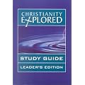 Christianity Explored: Study Guide Leader's Edition