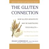  How Gluten Sensitivity May Be Sabotaging Your  Health--And What You Can Do to Take Control Now
