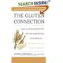 The Gluten Connection: How Gluten Sensitivity May Be Sabotaging Your  Health--And What You Can Do to Take Control Now