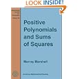 Positive Polynomials and Sums of Squares (Mathematical Surveys and Monographs) by Murray Marshall