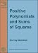 Book Positive Polynomials and Sums of Squares (Mathematical Surveys and Monographs)