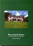 Bosvathick House : an introduction to its history
