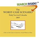 The Worst-Case Scenario 2005 Calendar : David Borgenicht, Joshua Piven (Paperback, 2004) by 