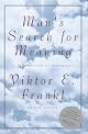 Man's Search for Meaning
