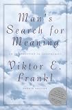 Man's Search for Meaning