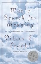 Man's Search for Meaning: Introduction to Logotherapy