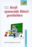 Korfs spannende R&auml;tselgeschichten - Heinrich Hemme