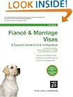 Fiance & Marriage Visas: A Couple's Guide to U.S. Immigration