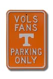 TENNESSEE VOLUNTEERS VOLS FANS Parking Only AUTHENTIC METAL PARKING SIGN (12 X 18)