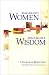 Remarkable Women, Remarkable Wisdom: A Daybook of Reflections