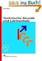 Technische Akustik und L�rmschutz