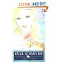 Fatal Attraction: Aphrodite's Tale: (The Goddesses #2)