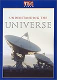 Understanding: The Universe