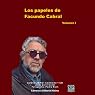Los Papeles de Facundo Cabral, Vol. 1 (Texto Completo) [The Papers of Facundo Cabral, Vol. 1 ]