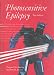 Photosensitive Epilepsy: New and Expanded Edition (Clinics in Developmental Medicine): New and Expanded Edition (Clinics in Developmental Medicine (Mac Keith Press))