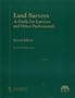 Land Surveys: A Guide for Lawyers and Other Professionals