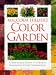 Search : Malcolm Hillier's Color Garden:  A Year-Round Guide to Creating Imaginative Color Combinations