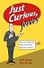 Book Just Curious, Jeeves : What Are The 1001 Most Intriguing Questions Asked on the Internet