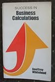 Success in business calculations