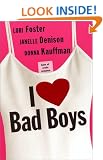 I Love Bad Boys