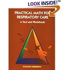 Practical Math for Respiratory Care: A Text and Workbook by Raymond Sibberson