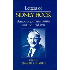 Letters of Sidney Hook: Democracy, Communism and the Cold War