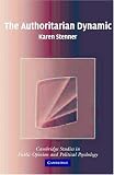 The Authoritarian Dynamic (Cambridge Studies in Public Opinion and Political Psychology)