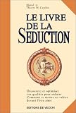 Revue De Vecchi  / Le livre de la séduction