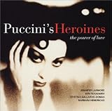 Puccini's Heroines: The Power of Love