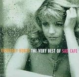 Everyday Hurts: The Very Best Of Sad Cafe