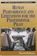 Human Performance and Limitations for the Professional Pilot (Airlife Pilot's Handbooks)