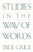 Studies in the Way of Words