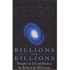 Billions and Billions: Thoughts on Life and Death at the Brink of the Millennium