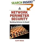 Click here to buy Network Perimeter Security: Building Defense In-Depth by  Cliff Riggs.