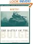 Nuts! The Battle of the Bulge: The Story and Photographs (America Goes to War)
