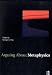 Arguing About Metaphysics (Arguing About Philosophy)