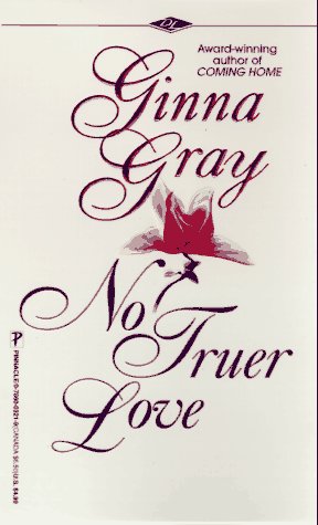 Denise Little Presents No Truer Love