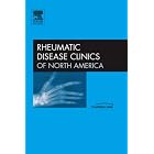 Geriatric Rheumatology, An Issue of Rheumatic Disease Clinics (The Clinics: Internal... by Arthur F. Kavanaugh