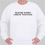 Beating Kidney Cancer Together Sweatshirt XXX-Large White