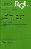 Funktionen von Jugendsprache