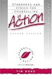 Standards and Ethics for Counselling in Action (Counselling in Action series)