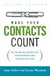 Make Your Contacts Count: Networking Know-how for Business And Career Success