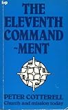 The eleventh commandment : Church and mission today