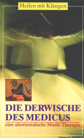 Die Derwische des Medicus