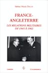 france-angleterre: relations militair...