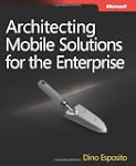Architecting Mobile Solutions for the...